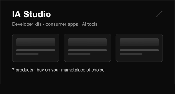 IA Studio — developer kits, consumer apps, and AI tools